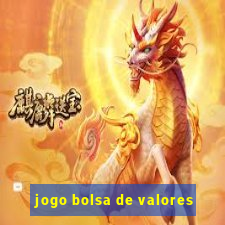 jogo bolsa de valores